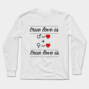 true love valentine's day gift t-shirt Long Sleeve T-Shirt